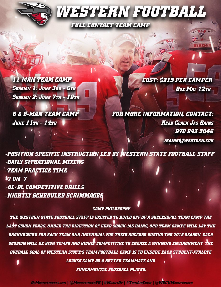 Don't miss out on a great opportunity to attend the 2018 @MountaineerFB Full Contact Team Camps in Gunnison, Colo. --- For more information, please contact me at jbains@western.edu . 1,200+ campers / 30+ high school teams each summer. #MountUp #ThinAirCrew #FullContactTeamCamp