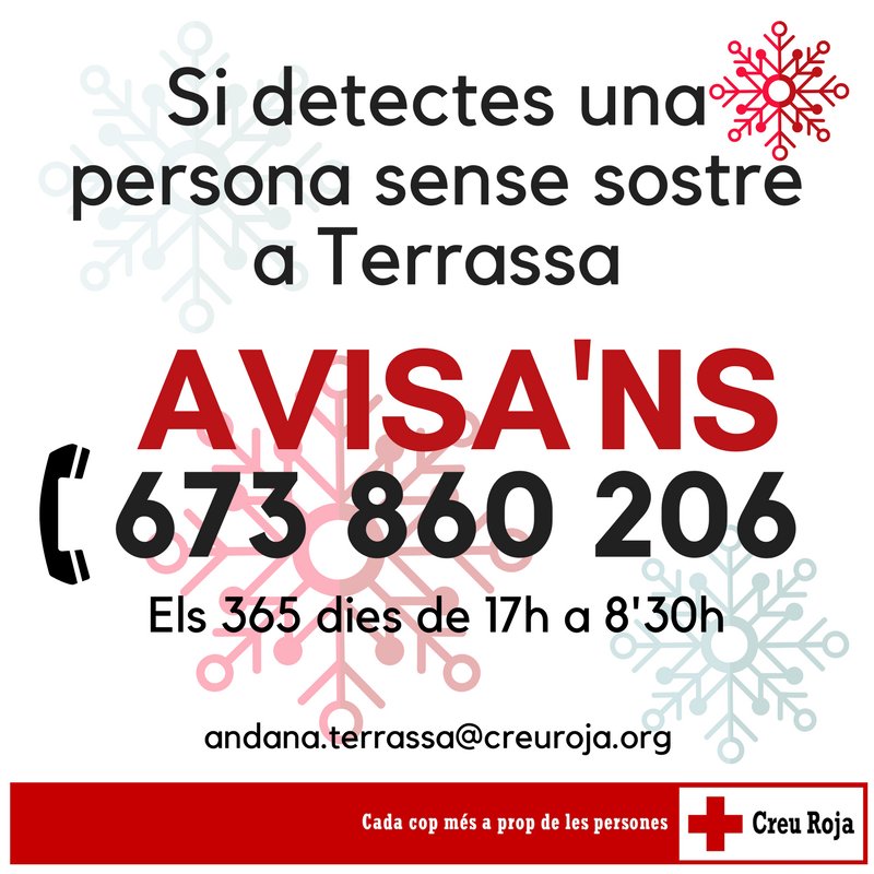 Si detecte una persona sense sostre a #Terrassa avisa'ns al 673860206 #OperacioFred #NEUCAT #AccióCreuRoja