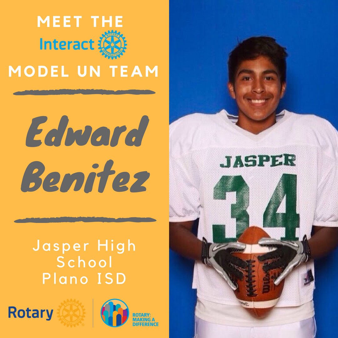 D5810Interact's tweet image. Meet #ModelUN2018 delegate Edward Benitez, a sophomore at Jasper High School in Plano ISD. He's an athlete, a StuCo officer, and a member of the @jasperinteract. Edward can't wait for the teamwork experience of #InteractMUN! #ItsBetterWhenUNteract #InteractUN5810 #iamModelUN