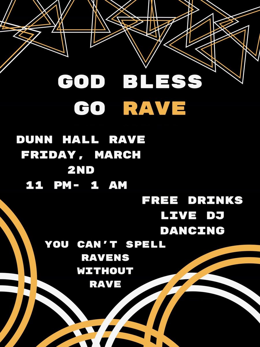 DunnHallAU's tweet photo. People told us it couldn’t be done. People told us it shouldn’t be done. We listened. We ignored. Dunn Hall’s 2nd annual rave back. It’s bigger. It’s better. It’s in Dunn lobby Friday at 11pm. See you there. #godblessgorave https://t.co/PqxV1uHYHl