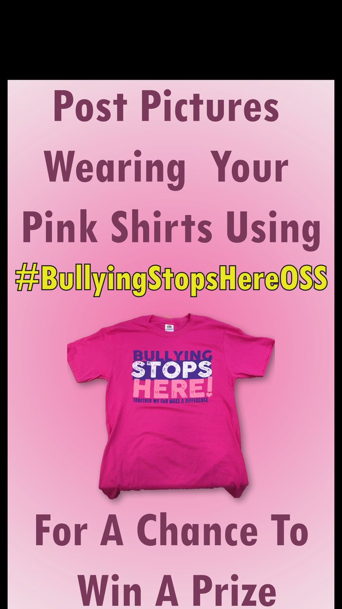 Don't forget to wear pink tomorrow. Post a picture with #BullyingStopsHereOSS to win a prize.