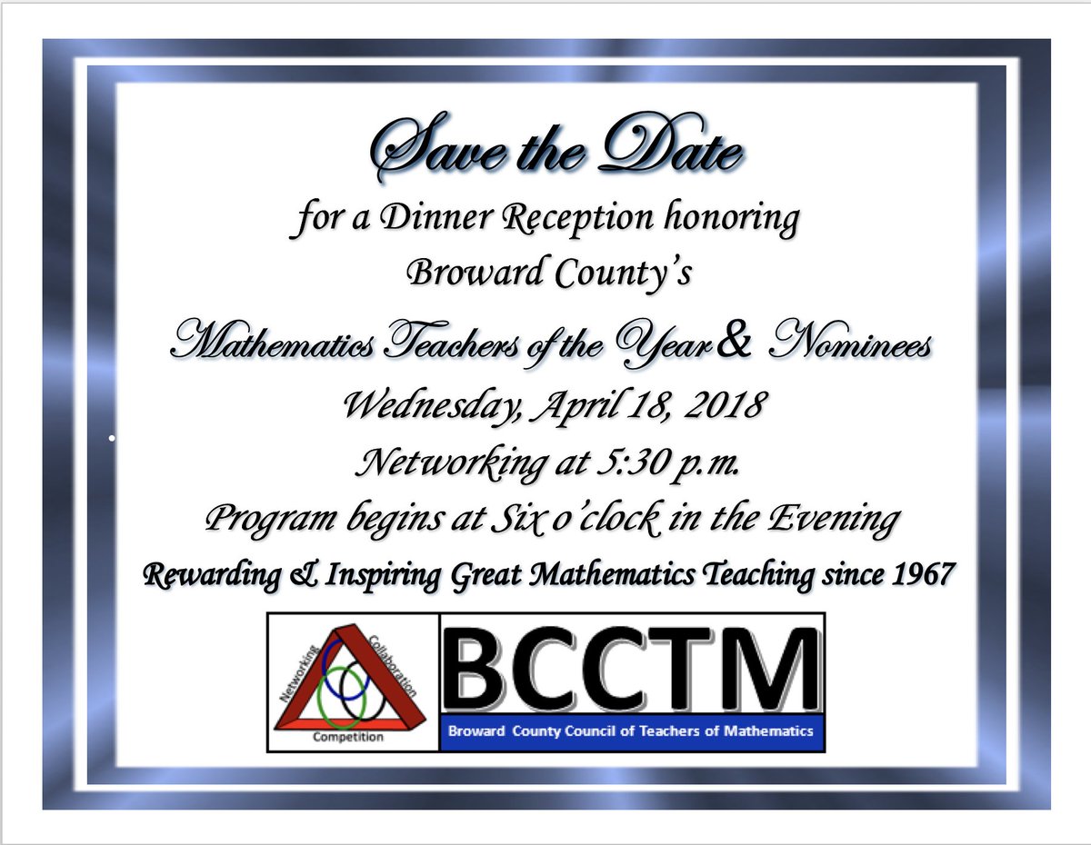 BCCTM1's tweet photo. Save the Date for the @BCCTM1 Mathematics Teacher of the Year Dinner! #SaveTheDate #MathExcellence #BrowardMath #Networking https://t.co/sNhe1yOU03
