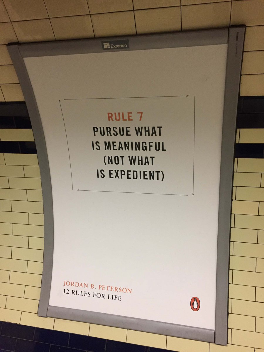 Dr Jordan B Peterson on Twitter: "12 Rules for posters in the Underground. Take photos of all Link your tweets, using hashtag Signed copies to the first 12