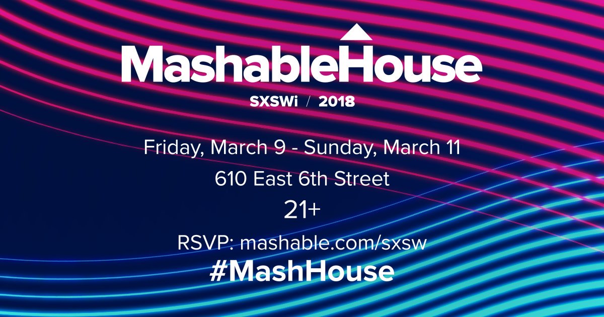 mashable's tweet image. Heading to SXSW? Make sure you stop by the #MashHouse! Join the #MashBash and RSVP here: on.mash.to/2GL0i7N