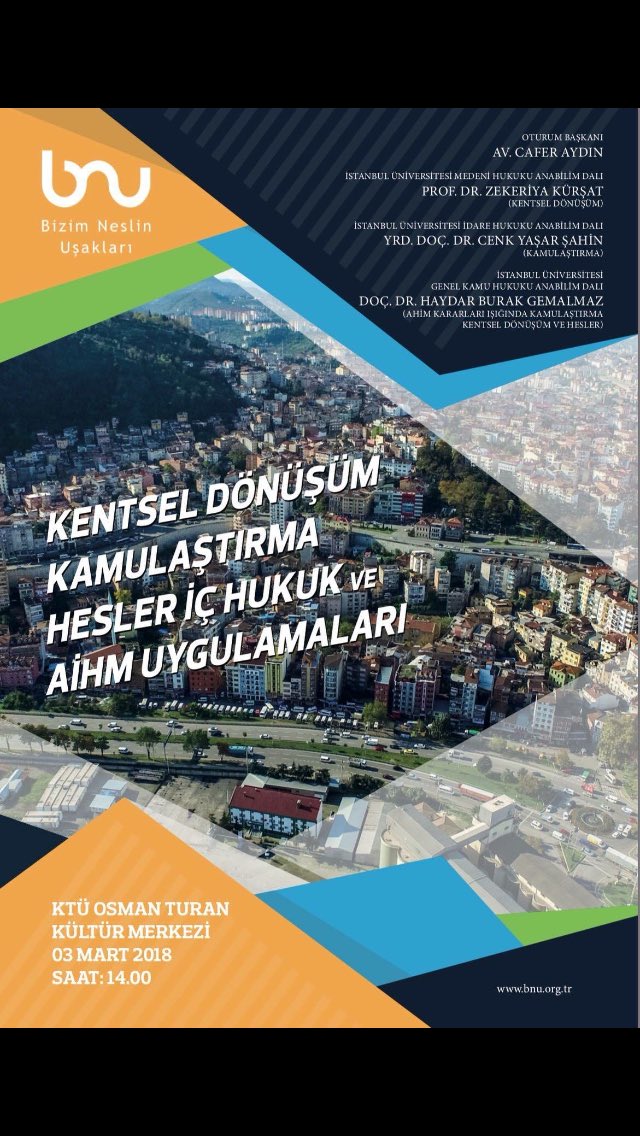 3 Mart 2018 Cumartesi günü Trabzon’da kentsel dönüşüm, kamulaştırma, HES ve mülkiyet hakkı sorunları üzerine oturum gerçekleştirilecektir.