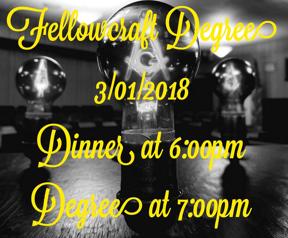 Cafortner1304's tweet photo. Mark your calendars, this Thursday evening we will have a Felllowcraft degree. Dinner will be served beginning at 6:00pm. So grab a brother and join us!
#CAFortner1304 #BrothersCommit2018 https://t.co/jGkp0rJsxs