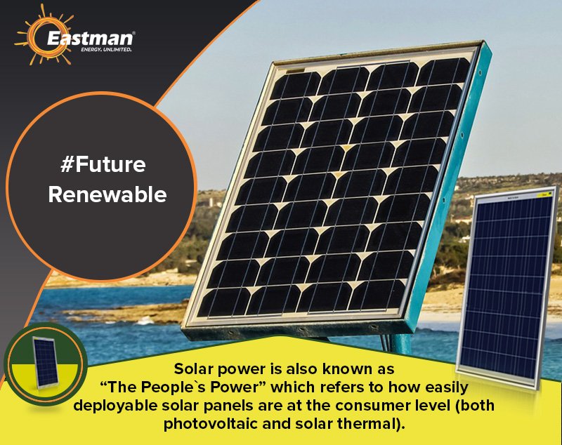 EAPLWorld's tweet photo. Solar power is also known as “The People`s Power”, which refers to how easily deployable solar panels are at the consumer level (both photo voltaic and solar thermal). 
#DidYouKnow  #FutureRenewable https://t.co/BT71sqcexd