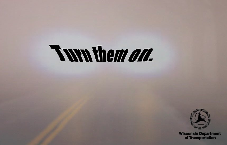 WisDOTsouthwest's tweet image. We can't say it enough: turn on your headlights and use your signals. Tip: lights go on whenever you use your wipers. #BeSafe #HeadlightsOnForSafety