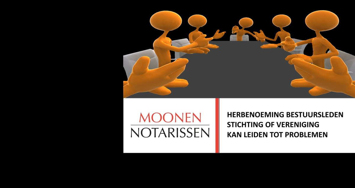 Statuten van stichtingen en verenigingen bevatten nogal eens de bepaling dat alle bestuursleden worden benoemd voor een bepaalde maximale termijn.  Wat nu als de termijn is verlopen en verzuimd is de betreffende personen officieel te herbenoemen? ow.ly/SnBL30iF6wL