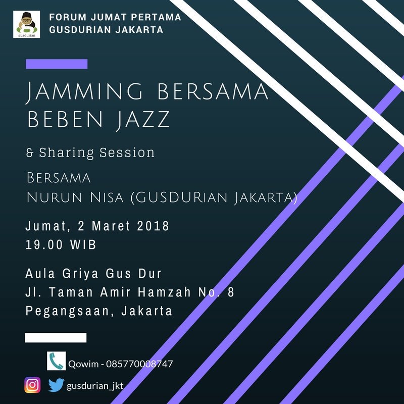 Gusdurian_JKT's tweet photo. Sore Tuips, yuk agendakan Jumat ini "Jamming bersama Beben Jazz" &amp; Sharing Session -Mempromosikan Islam Indonesia brsm Mbak @nisanajib selama d Jepang. Jumat 2/3 pkl 19 #ForumJumat https://t.co/fglGNFD55w