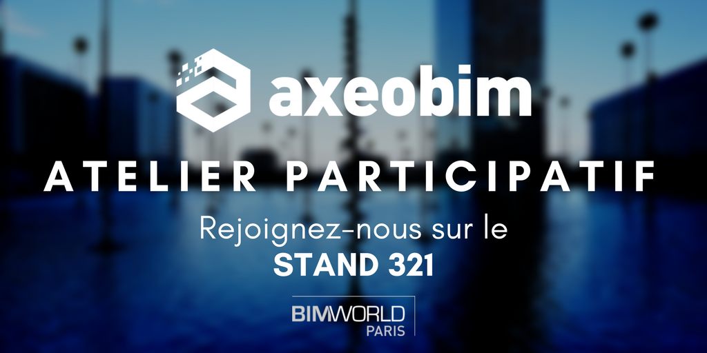 AxeoBim's tweet photo. [@bim_world 2018] Découvrez notre atelier participatif : construisez et imaginez les futurs développements d'AxeoBIM - Rendez-vous sur le stand 321 !  https://t.co/mxrUAXRAvu

#BIM #SmartBuilding #collaboration #Lyon #FrenchTech https://t.co/JWM6H7v7sQ