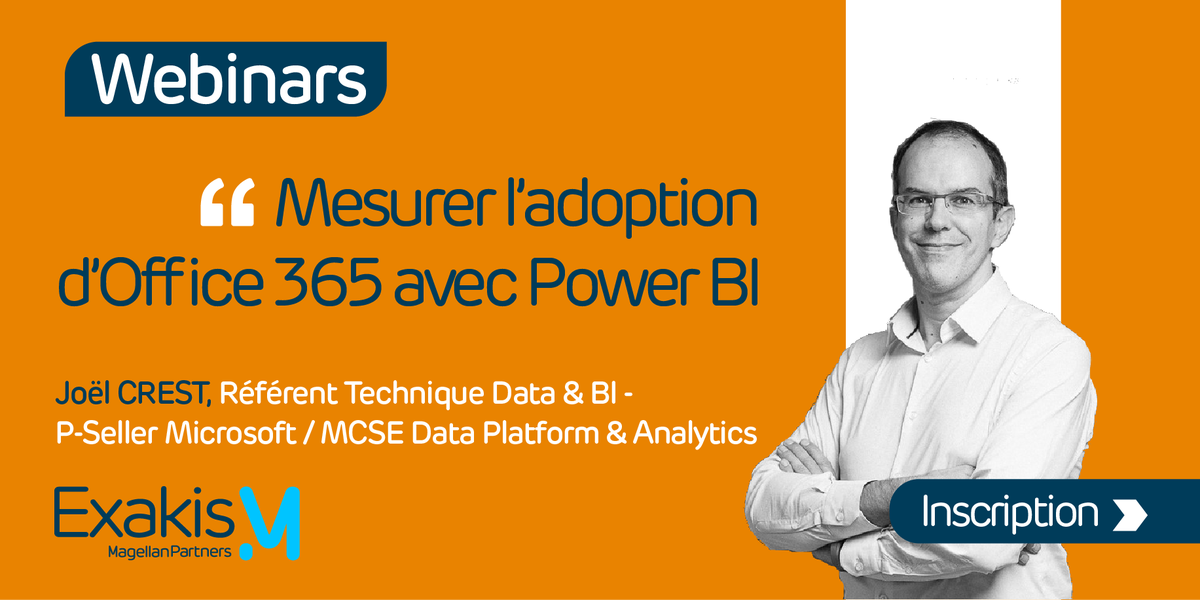 EXAKIS_NELITE's tweet photo. Notre consultant @JoelCrest nous présentera la solution #PowerBI lors de son webinar : Mesurer l’adoption d’ #Office365 avec Power BI. Pensez à vous inscrire : https://t.co/G6KF5WKn2Q https://t.co/3L9btAGenm
