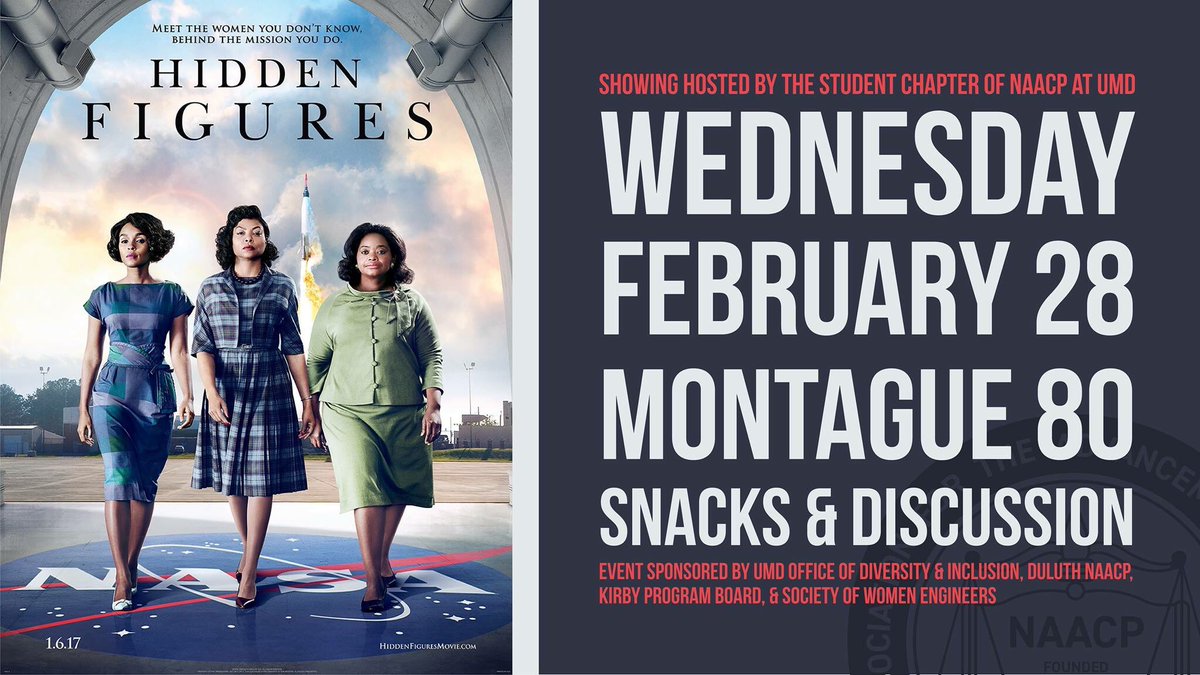 NaacpUMD's tweet photo. JOIN US ON THE LAST DAY OF BLACK HISTORY MONTH TONIGHT AT THE SHOWING OF HIDDEN FIGURES @5:30 https://t.co/Vge6Raizbz