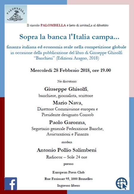 Dibattito alle 19: "Sopra la banca l'Italia campa". Ne discutono: Giuseppe Ghisolfi, banchiere, Mario Nava, Presidente designato Consob;- Paolo Garonna, Segretario generale Federazione delle Banche, delle Assicurazioni Modera Antonio Pollio Salimbeni, Radiocor Sole 24 Ore