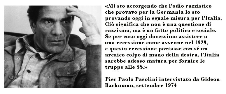 EmilioDilo's tweet photo. Era ieri, ma sembra domani #Fascismi #Pasolini @Wu_Ming_Foundt https://t.co/qRxbsrWHdi