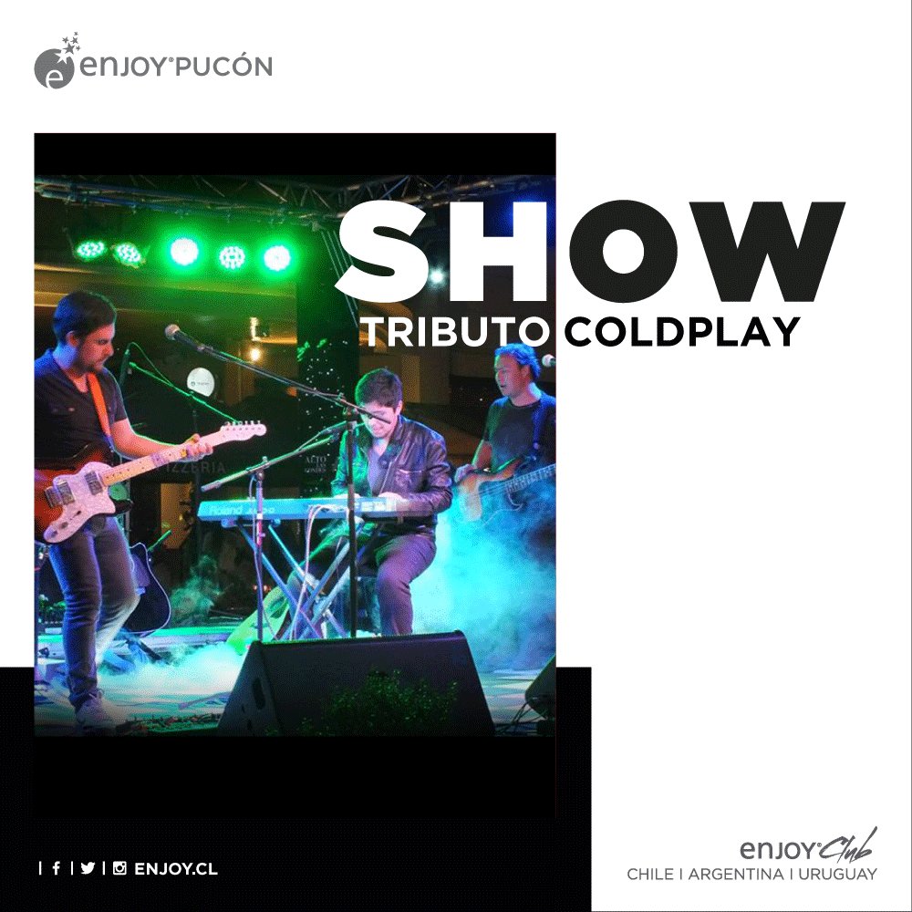 Disfruta este primer sábado de marzo la música de Coldplay junto a su tributo en #EnjoyPucón! Gratis con tu entrada a la sala de juegos!