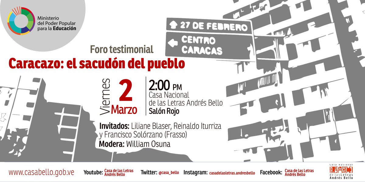 casa_bello's tweet photo. Los invitamos al #Foro testimonial "Caracazo: el sacudón del pueblo" que se realizará este #viernes #2Marzo a las 2pm en @casa_bello con la participación de William Osuna, Liliane Blaser, @ReinaldoI y @FrassoPSUV @MPPEDUCACION https://t.co/Q1y8ETVanO