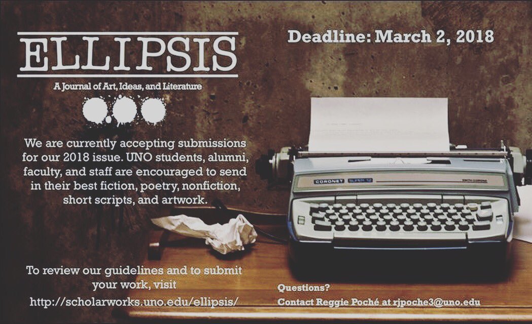 Don’t forget! The deadline to submit your pieces for Ellipsis is quickly approaching. We’re still looking for great writing! Don’t be shy - submit, submit, submit!!