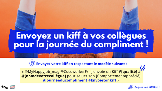 MyHappyJob_mag's tweet photo. Demain, jeudi 1er mars, c'est la journée mondiale du compliment. Avec @CocoworkerFr, nous voulons propager de la reconnaissance au travail via les réseaux sociaux, vous nous aidez ? Préparez vos compliments et partagez l'info ! #journeeducompliment #EnvoieTonKiff #QVT https://t.co/bgHlungVXq