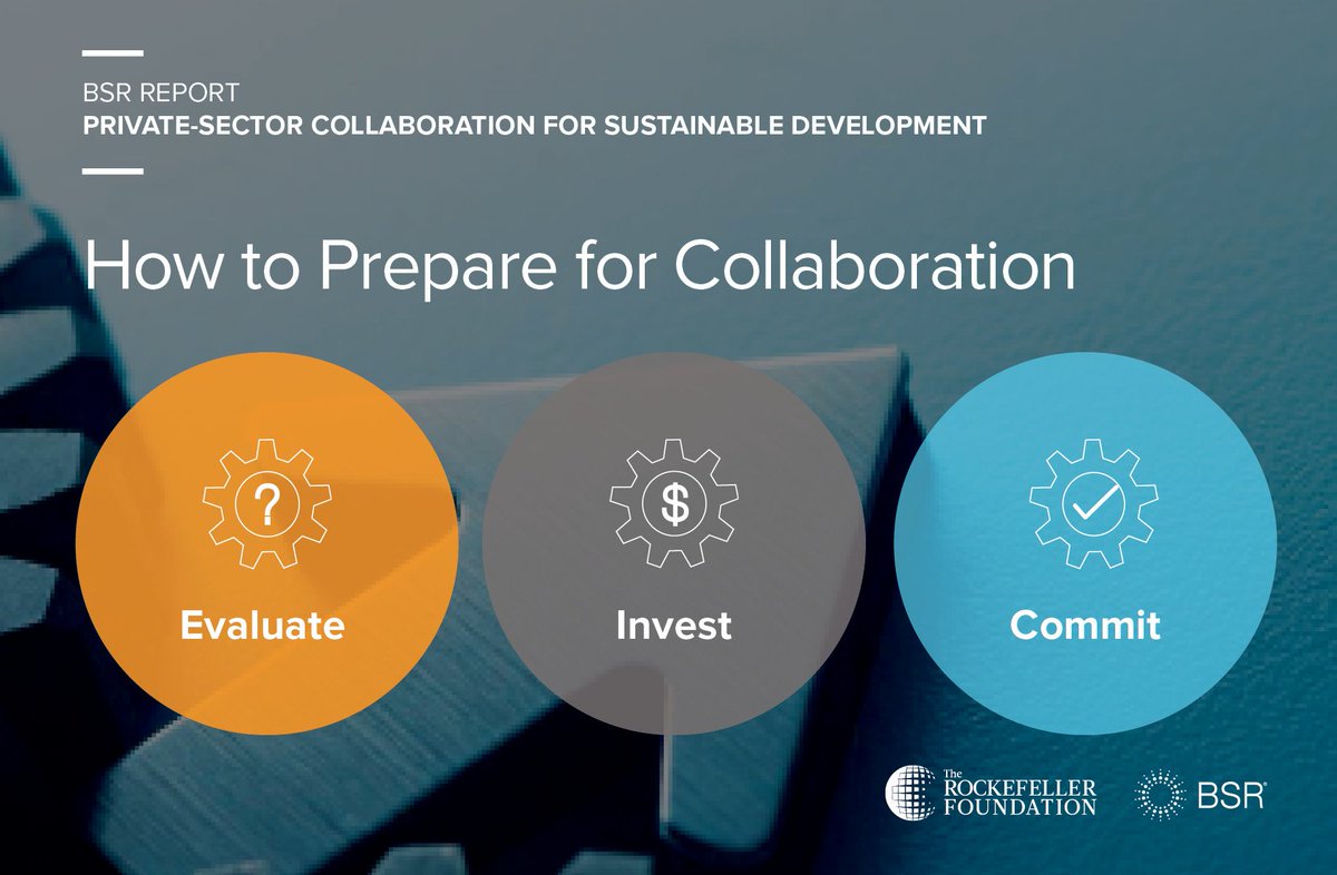 How can businesses prepare to participate in impactful collaborations for sustainable development? New guidance from @BSRnews and @rockefellerfdn: bit.ly/2CGq9v3 #SDGs