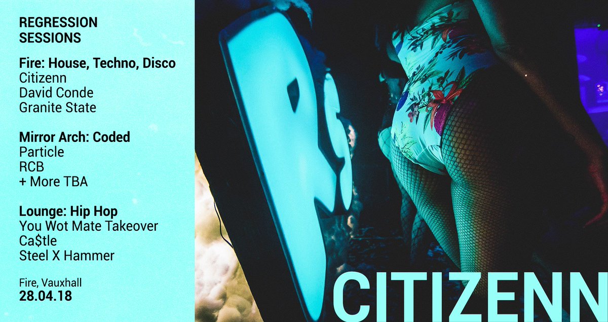 RegressionSesh's tweet photo. We're throwing a belated easter party on the 28th April at @FireVauxhall with @citizennmusic ! Join the event here to win tickets https://t.co/gT9C28AmTa https://t.co/g4IPG9IR1O