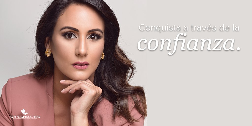 TOPConsultinghn's tweet photo. Para gestionar la confianza puedes = Cuidar tu imagen personal y lo que está comunica+ Sentirte bien con hábitos felices que libere bienestar emocional + Postura erguida y de expansión que permita que te perciban como una persona segura y creíble. #TOPConsulting #LideresTOP https://t.co/WC9cU6aPBP