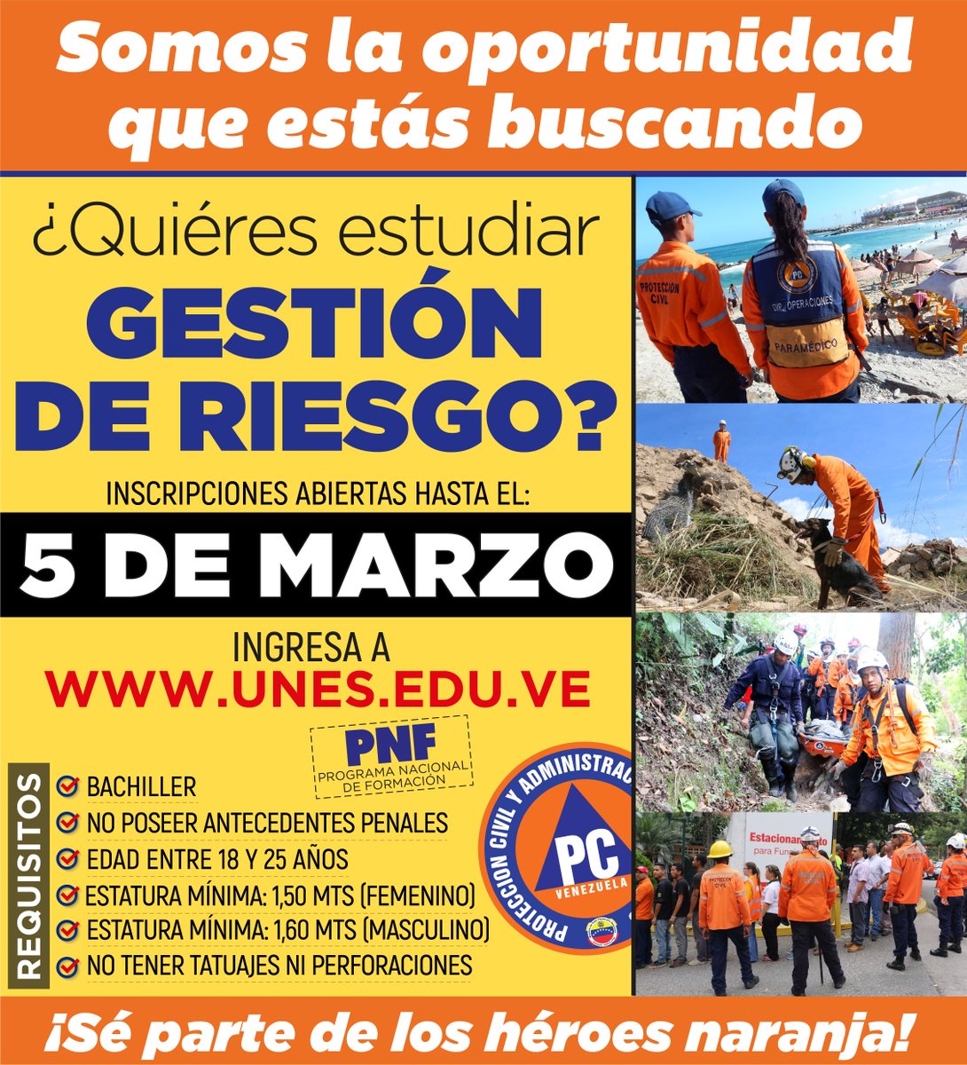 PCivil_Ve's tweet photo. #Enterate || Si quieres formar parte de #ProteccionCivil, tienes  hasta el 05 de Marzo para registrarte en https://t.co/qjh2m7vU8p  y fórmate como profesional en Gestión de Riesgo #2018ProteccionyFuturo #28Feb https://t.co/YSPEeycCmR