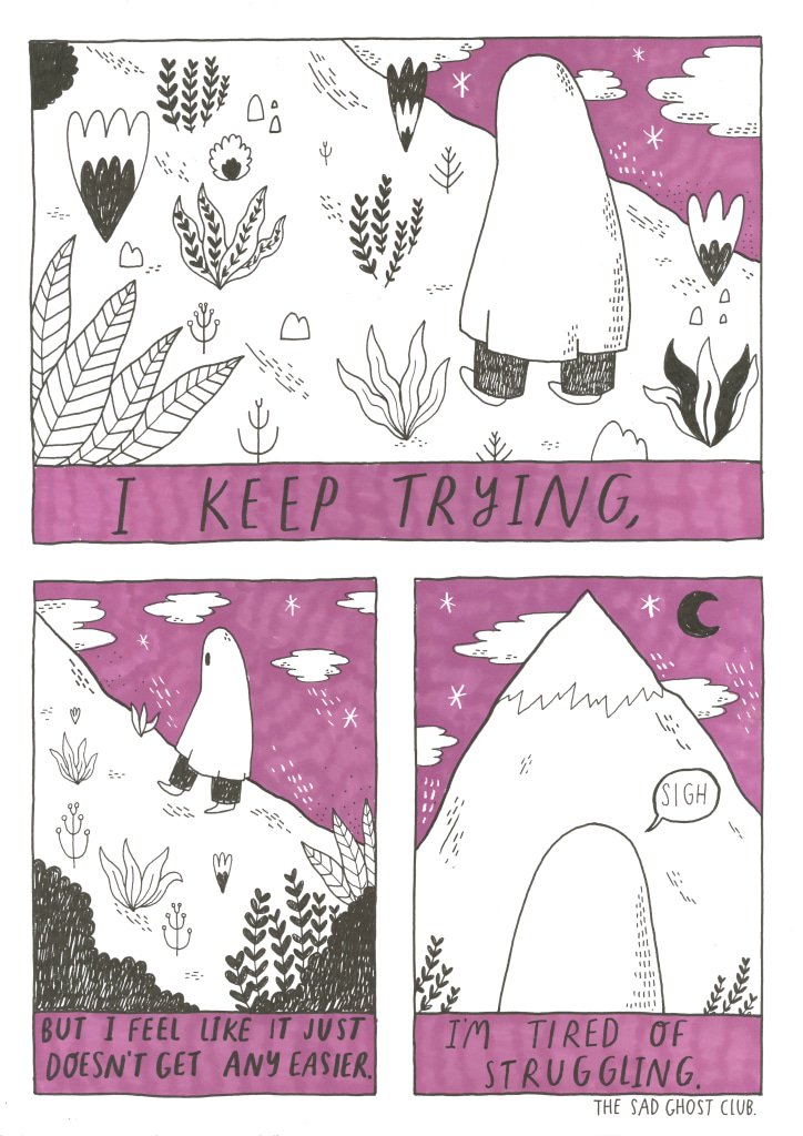 Some days those mountains can be all encompassing. One step at a time ghosties.
From our comic - Getting By, a collection of comics about making it through. Find it here - https://t.co/mkbwOfdVAN