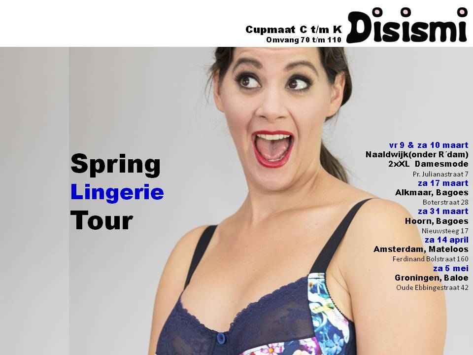 Disismi on Spring Tour! vr 9 &amp; za 10 Maart in Naaldwijk (bij Rdam). excl advies en pastips!