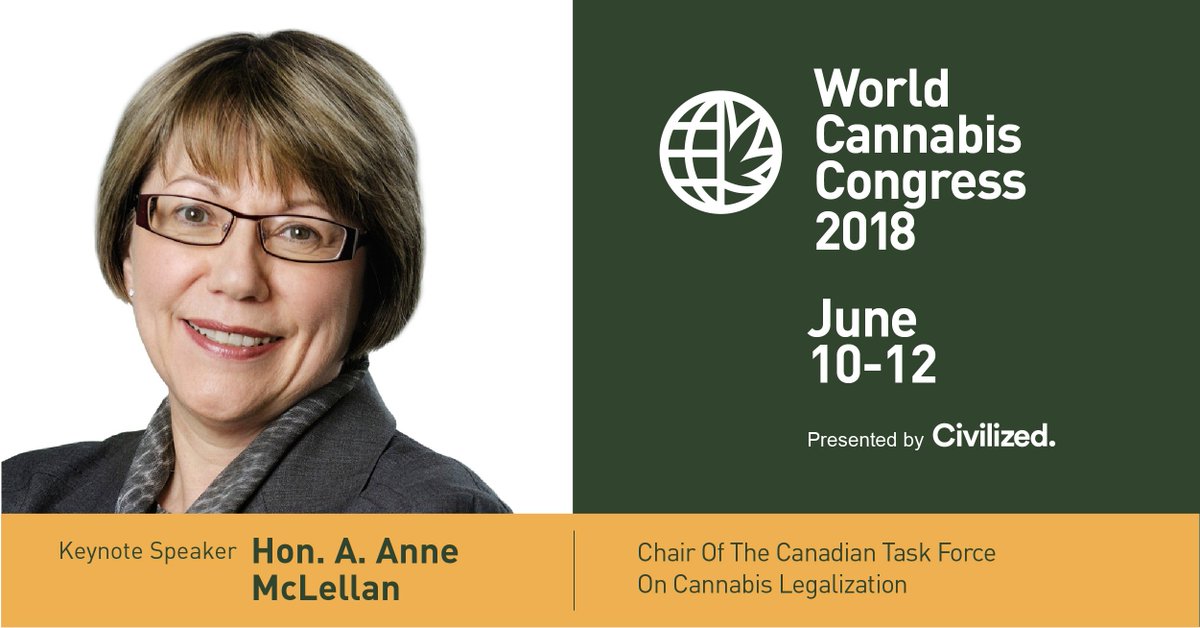 Riedle's tweet photo. Very excited and pleased to announce the Hon. A. Anne McLellan- Federal #Cannabis Legalization Taskforce Leader as #keynote for the World Cannabis Congress #CivilizedWCC https://t.co/644bDa8MJy https://t.co/irrF7xo8MS