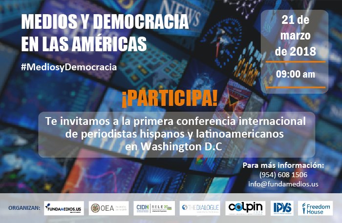 FreedomHouseLAC's tweet photo. ¡PARTICIPA en la 1ª conferencia internacional de periodistas hispanos! @OEA_oficial @FundamediosUsa @CIDH @IPYS  #MediosyDemocracia https://t.co/tOrEn6PE3l