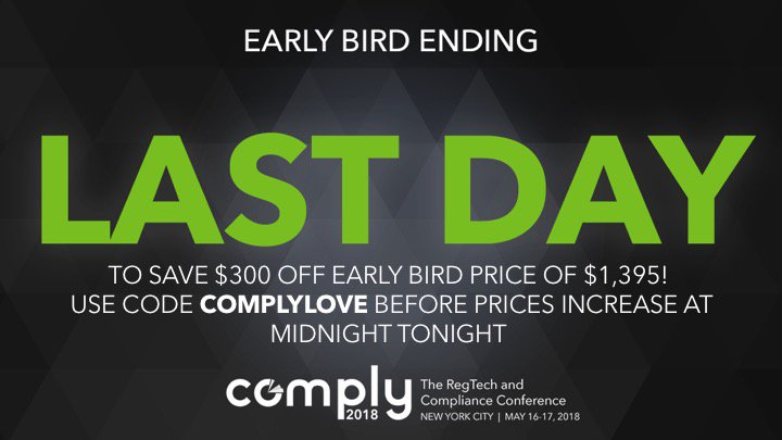 LAST DAY to save big on #COMPLY2018 tickets! Use the code COMPLYLOVE to save $300 and get your tickets for just $1,095 bit.ly/2reqHrz