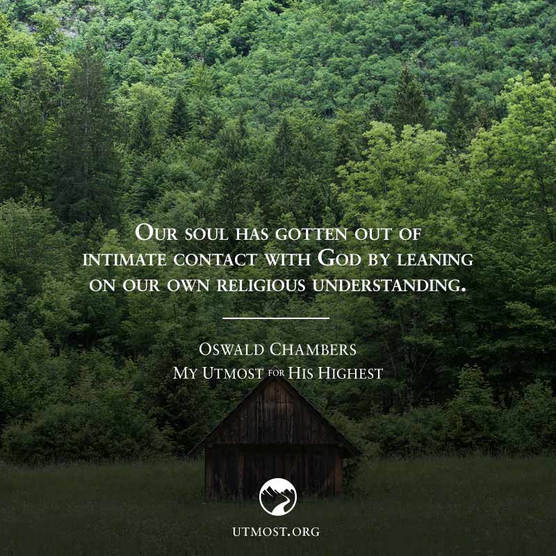 NPBCeducation's tweet photo. via @myutmost #OswaldChambers #MyUtmostForHisHighest #soul #closeness #contact #God #understanding #turnbacktoGod #NPBC https://t.co/GvcmQelotk