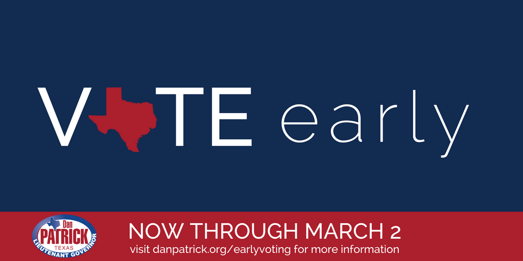 DanPatrick's tweet photo. Don’t wait until election day! Early voting ends on Friday. https://t.co/2mQJTvTBdF