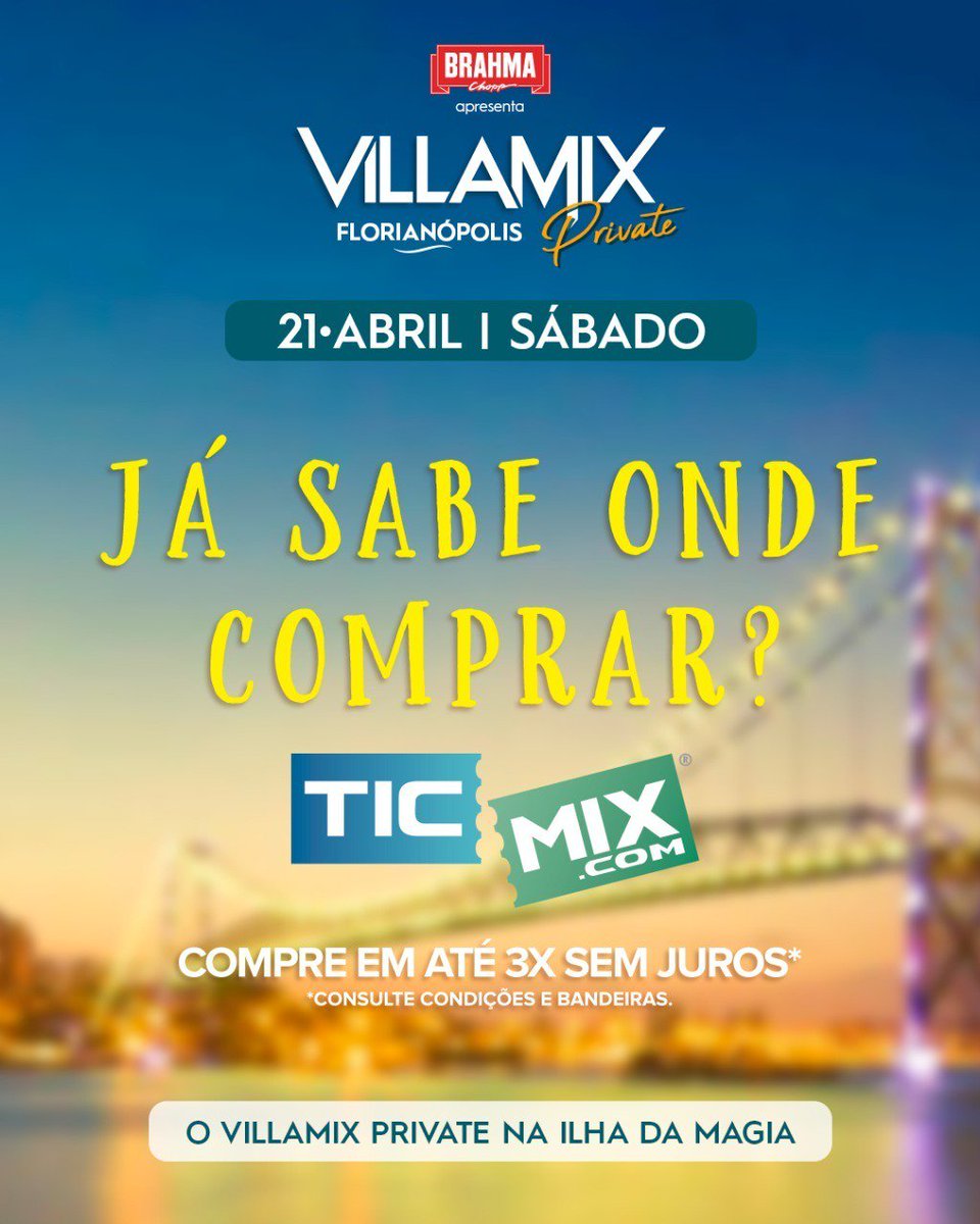 ticmix's tweet photo. Compre seu ingresso no conforto de casa ou de onde estiver, acesse https://t.co/gTApO4fNmr e garanta seu lugar no #VillaMixPrivate Florianópolis, dia 21 de abril com atrações inesquecíveis! https://t.co/sf1c48doXD