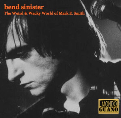 weloveallthat's tweet photo. Mondo Guano presents "BEND SINISTER - The Weird and Wacky World of Mark E. Smith" ( 2hr )

#FallFebruary
 https://t.co/XErutXN1pn https://t.co/8l6OpzuQQs