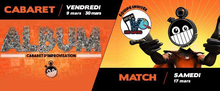 LudoImpro's tweet image. Alerte vague de soirées exceptionnelles avec 2 cabarets les 9 et 30 mars au bistrot du marché, et un match le 17 mars à Landoswski avec les talentueux Kremlimpro!