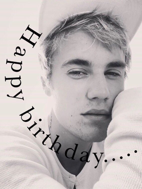  Justin Bieber Happy Birthday     Bieber 