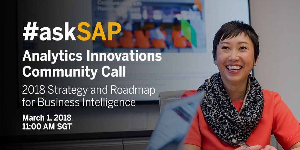 meisshaily's tweet image. Just few more hours for #askSAP @SAP #Analytics Community Call; #Strategy and Roadmap for #BI. @SAPAnalytics @SAPANZ @SAP_APJ @SAPCommunity