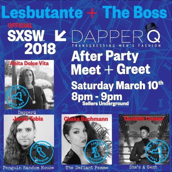 LesbutantenBoss's tweet image. Official SXSW LGBTQIA+ BASH featuring meet &amp;amp; greet (8-9p) with @dapperQ panelists @DolceFemmeAnita @ShesAGent @JacobTobia @thedefiantfemme - go to our FB page for event &amp;amp; ticket link. Event is FREE - VIP &amp;amp; PLATINUM VIP available #sxsw