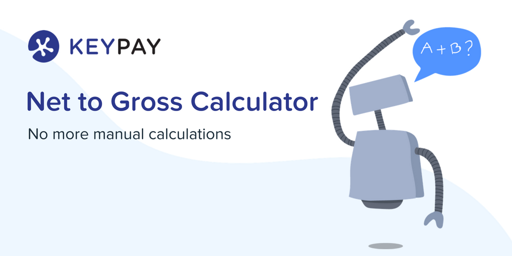 KeyPayApp's tweet photo. Calling all payroll officers! Do net to gross calculations bog you down in the pay run? Say goodbye to manual calculations with KeyPay's new #NetToGross calculator. Find out more here: https://t.co/sQ7G4VKUv5 #payroll #cloudpayroll https://t.co/HsaPTEtAR7