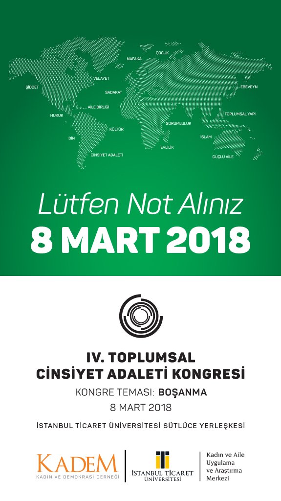 kademorgtr's tweet photo. KADEM Kadın Araştırmaları Dergisi öncülüğünde @ticaretedutr Kadın ve Aile Araştırma Merkezi iş birliği ve “Boşanma” temasıyla düzenlenecek olan IV. Toplumsal Cinsiyet Adaleti Kongresi, 8 Mart 2018’de İstanbul’da gerçekleşecek. Not almayı unutmayın. https://t.co/4qvLeTj8PH