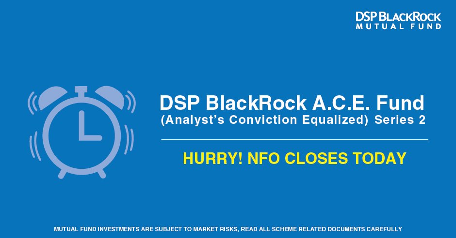 dspmf's tweet photo. Invest in DSP BlackRock A.C.E. Fund - Series 2. NFO Closes TODAY (March 1, 2018). 
For product labelling, visit https://t.co/CeA9roVCK8
For more information, click here: https://t.co/RkgVbvzVVz https://t.co/DGNncb3ED7