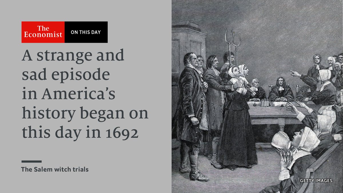 TheEconomist's tweet photo. The Salem witch trials began #OnThisDay in 1692 https://t.co/6w3t6nmw5V https://t.co/CL3gJG72O7