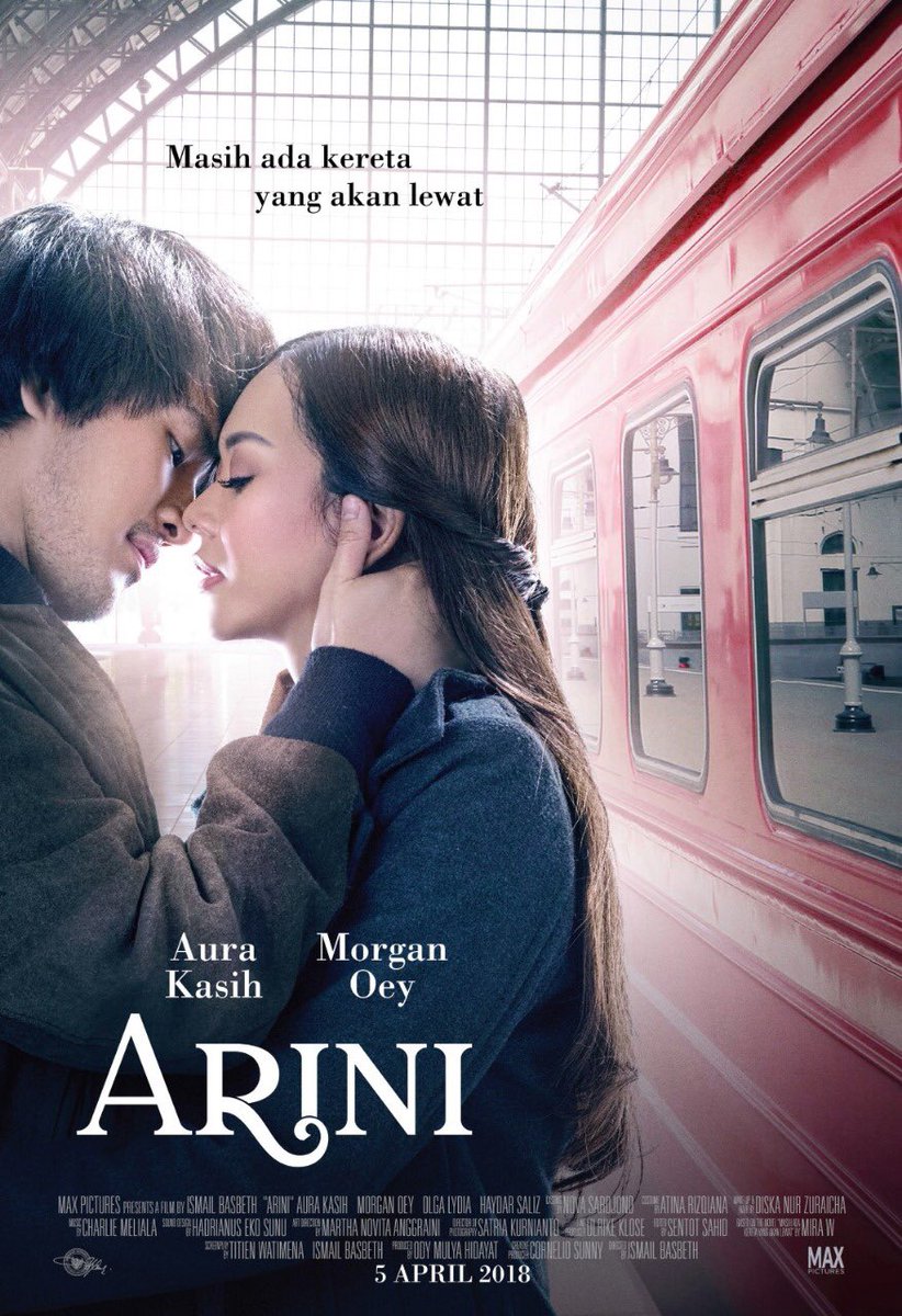 FILM_Indonesia's tweet photo. INILAH Poster Resmi Film ARINI

5 April 2018 di Bioskop!.

#Arini #MasihAdaKeretaYangAkanLewat @morganoey @aurakasih @olgaly_dia @haydarsalishz @ismailbasbeth #MorganOey #AuraKasih https://t.co/ypzpdzjpeX