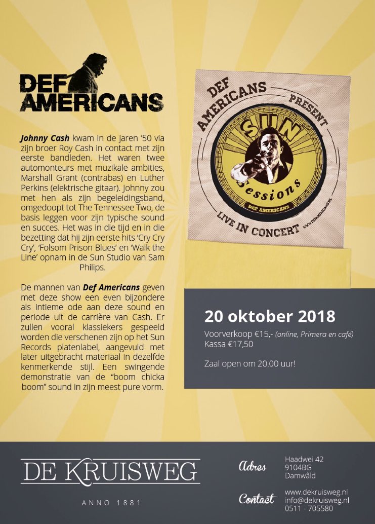 Vroege vogels kunnen nu al kaarten bestellen! Let op dit is een beperkt aantal!! 
Def Americans... Sun Sessions ... Johnny Cash tribute. mgtickets.nl/v/575