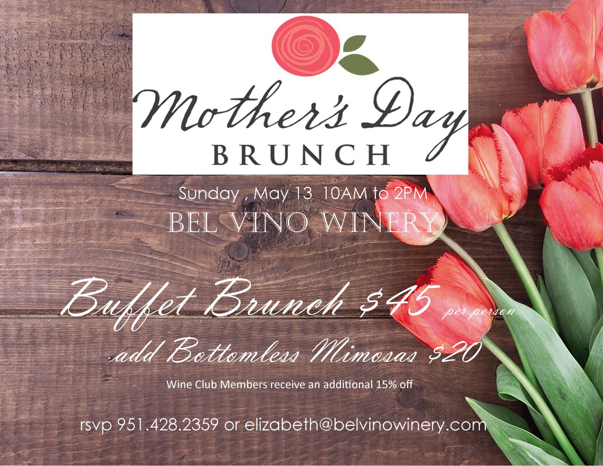 Join us for Mother's Day Brunch and bottomless mimosas to show your mother how much you appreciate her.  RSVP to Elizabeth@belvinowinery.com today! #mothersday #mothersday2018 #celebratemom #brunch #mothersdaybrunch