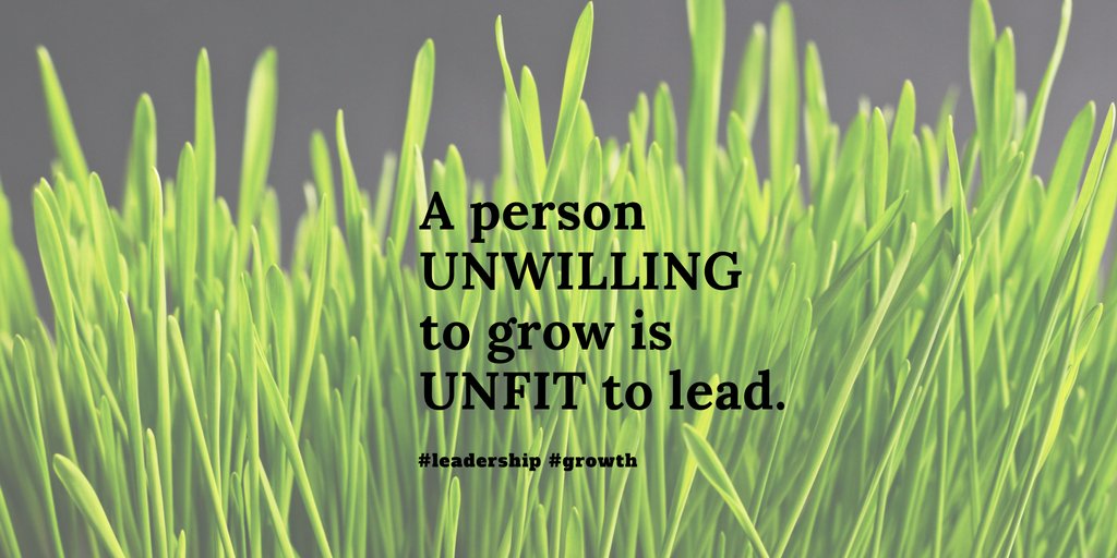 _Integrus's tweet photo. A person UNWILLING to grow is UNFIT to lead. https://t.co/XHxFKCZ4Dk