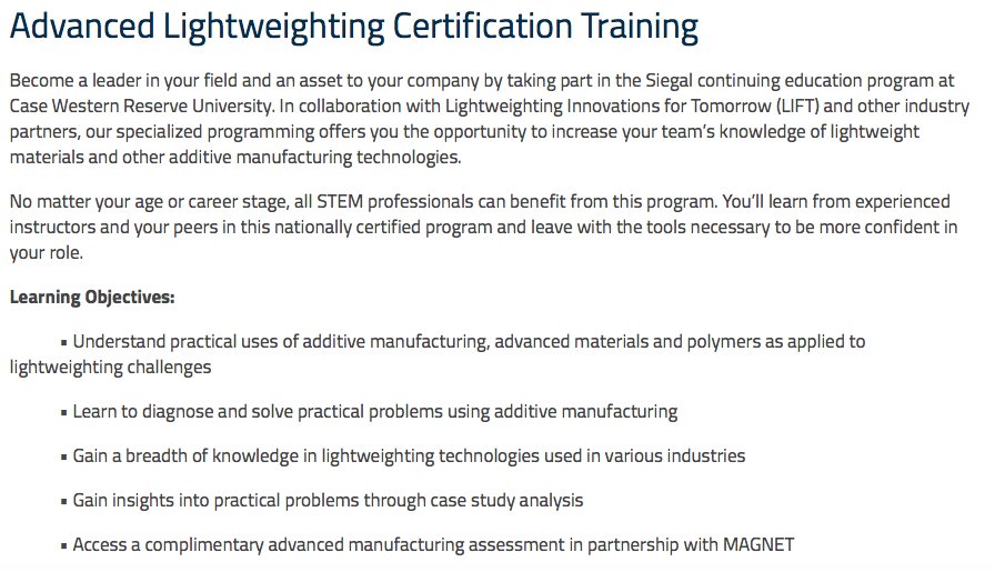 Interested in a lightweighting certification? Our partners at the Siegal continuing education program at <a href="/cwru/">Case Western Reserve</a> developed this program to increase your team's knowledge of lightweighting and other #additive #manufacturing technologies. Learn more >> bit.ly/2FGGOBZ