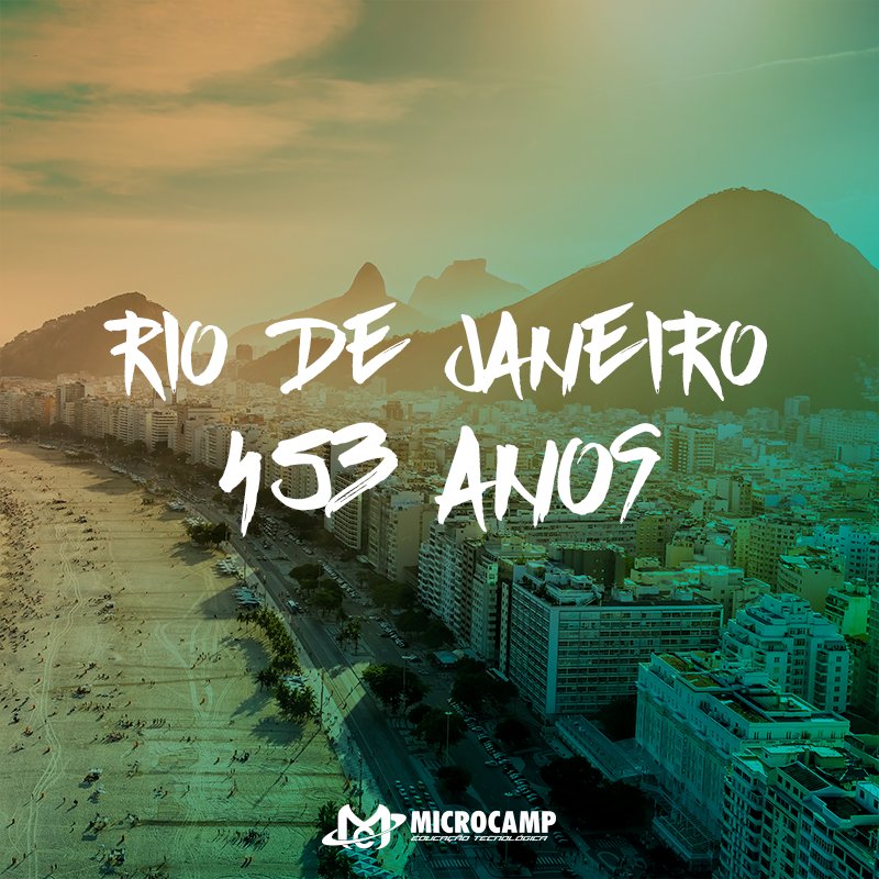 microcamp's tweet photo. Parabéns, cidade do Rio de Janeiro, por mais um aniversário. #microcamp #atitudemc https://t.co/0LkFT4oewP